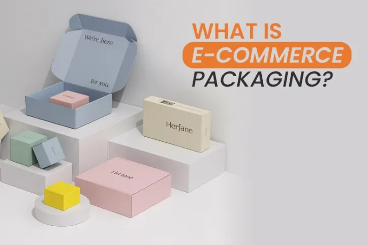 What-Is-E-Commerce-Packaging